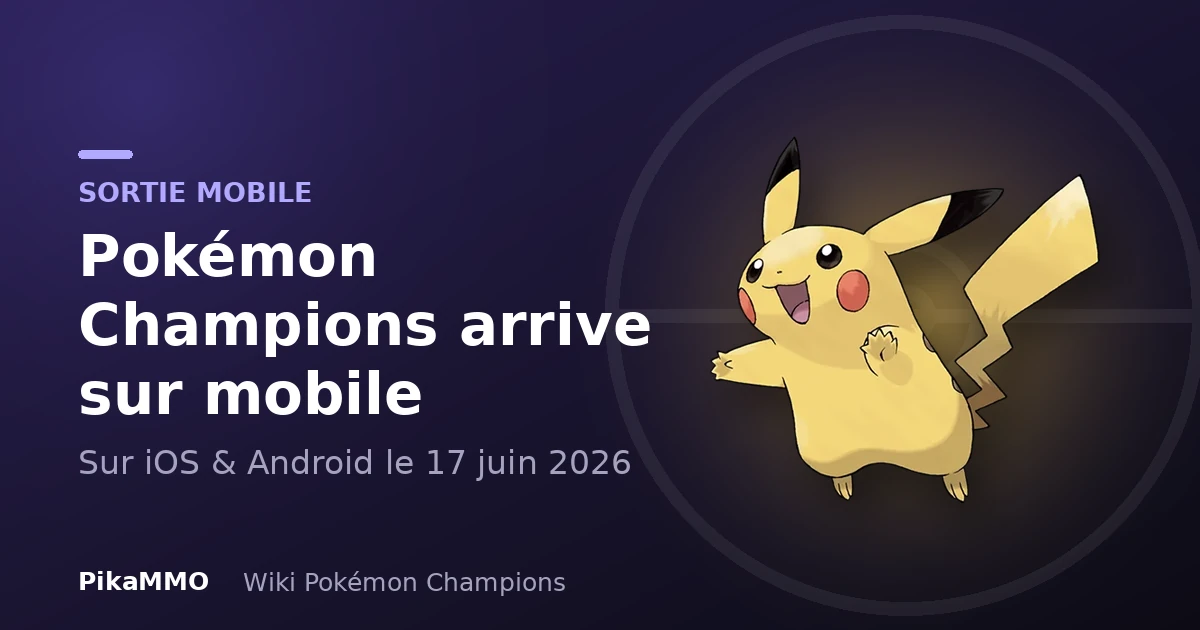 Pokémon Champions débarque sur iOS et Android le 17 juin